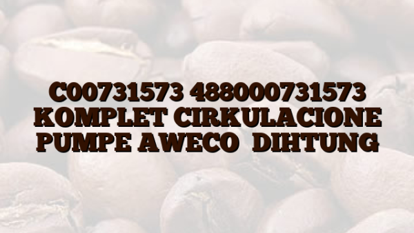 C00731573 488000731573 KOMPLET CIRKULACIONE PUMPE AWECO    DIHTUNG