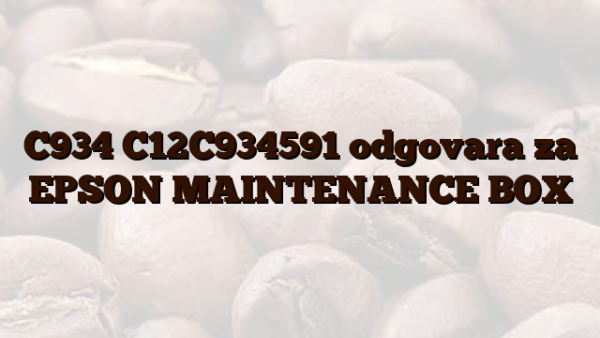 C934 C12C934591 odgovara za EPSON MAINTENANCE BOX