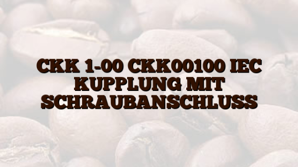 CKK 1-00 CKK00100 IEC KUPPLUNG MIT SCHRAUBANSCHLUSS