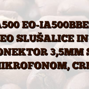 EO-IA500 EO-IA500BBEGWW STEREO SLUŠALICE IN-EAR,  KONEKTOR 3,5MM SA MIKROFONOM,  CRNI