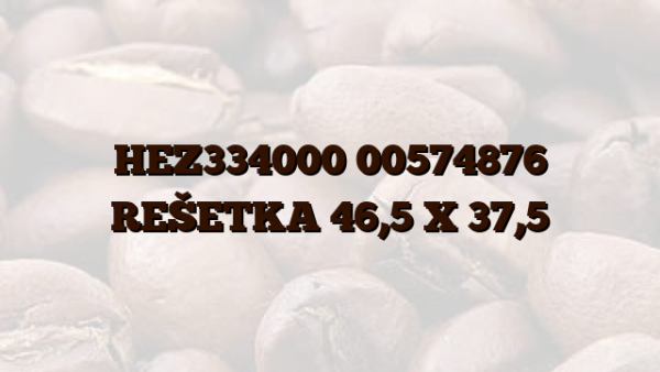 HEZ334000 00574876 REŠETKA 46,5 X 37,5