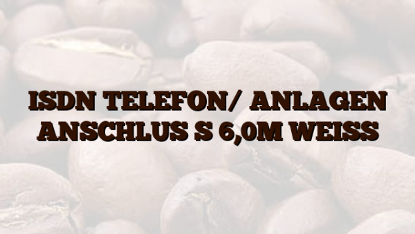 ISDN TELEFON/ ANLAGEN ANSCHLUS S 6,0M WEISS