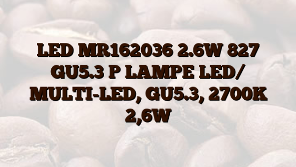LED MR162036 2.6W 827 GU5.3 P LAMPE LED/ MULTI-LED,  GU5.3, 2700K 2,6W