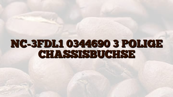 NC-3FDL1 0344690 3 POLIGE CHASSISBUCHSE
