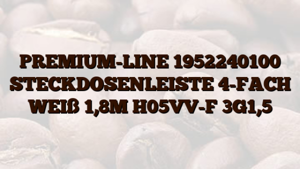 PREMIUM-LINE 1952240100 STECKDOSENLEISTE 4-FACH WEIß 1,8M H05VV-F 3G1,5