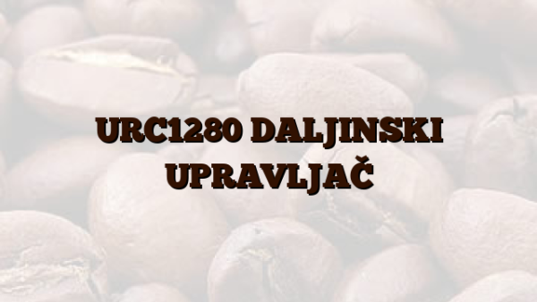 URC1280 DALJINSKI UPRAVLJAČ