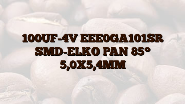 100UF-4V EEE0GA101SR SMD-ELKO PAN 85° 5,0X5,4MM