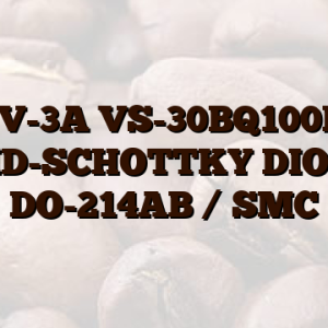 100V-3A VS-30BQ100PBF SMD-SCHOTTKY DIODE,  DO-214AB /  SMC