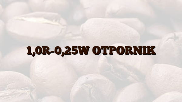 1,0R-0,25W OTPORNIK
