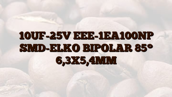 10UF-25V EEE-1EA100NP SMD-ELKO BIPOLAR 85° 6,3X5,4MM