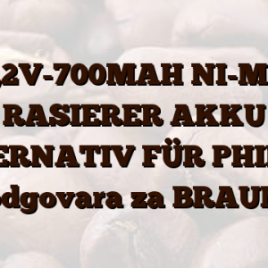 1,2V-700MAH NI-MH RASIERER AKKU ALTERNATIV FÜR PHILIPS,   odgovara za BRAUN