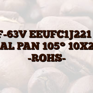 220UF-63V EEUFC1J221 ELKO RADIAL PAN 105° 10X25MM -ROHS-