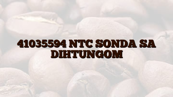 41035594 NTC SONDA SA DIHTUNGOM