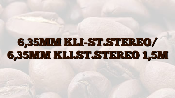 6,35MM KLI-ST.STEREO/ 6,35MM KLI.ST.STEREO 1,5M