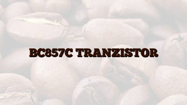 BC857C TRANZISTOR
