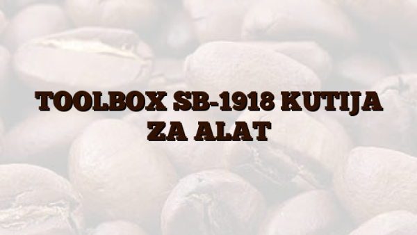 TOOLBOX SB-1918 KUTIJA ZA ALAT
